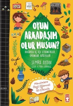 Oyun Arkadaşım Olur musun? Semra Aydın