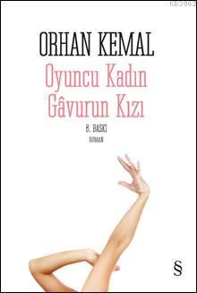 Oyuncu Kadın Gavurun Kızı Orhan Kemal