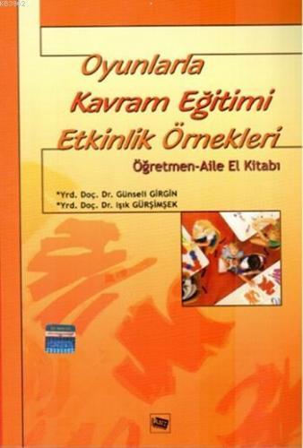 Oyunlarla Kavram Etkinlik Örnekleri Günseli Girgin