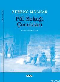 Pal Sokağı Çocukları Ferenc Molnar