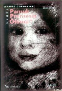 Pamuk Prensesin Ölümü