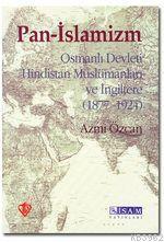 Pan-İslamizm Azmi Özcan