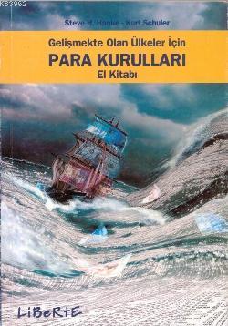 Para Kurulları Steve H. Hanke