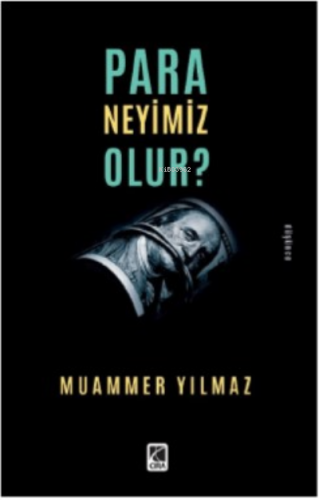 Para Neyimiz Olur? Muammer Yılmaz