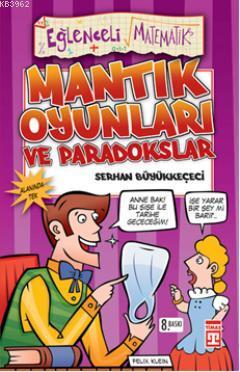 Paradokslar ve Mantık Oyunları Serhan Büyükkeçeci