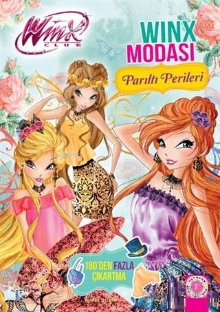 Parıltı Perileri - Winx Modası Iginio Straffi