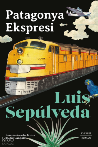 Patagonya Ekspresi Luis Sepulveda