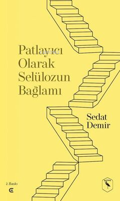 Patlayıcı Olarak Selülozun Bağlamı Sedat Demir