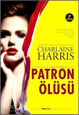 Patron Ölüsü; Bir Güneyli Vampir Sookie Stackhouse Romanı - 11 Charlai