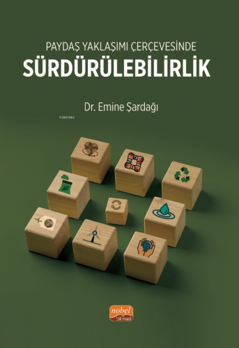 Paydaş Yaklaşımı Çerçevesinde Sürdürebilirlik Emine Şardağı