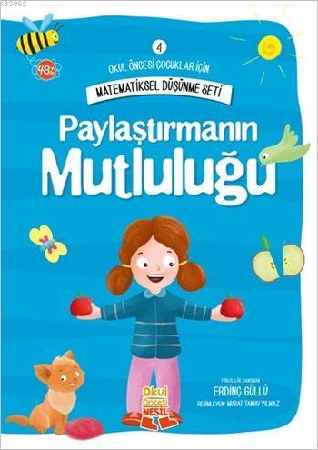 Paylaştırmanın Mutluluğu; Okul Öncesi Çocuklar İçin Matematiksel Düşün