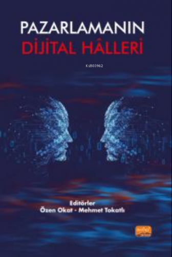 Pazarlamanın Dijital Hâlleri Mehmet Tokatlı