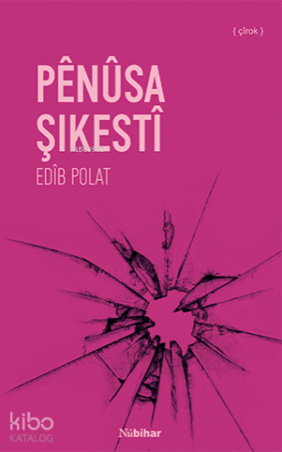 Pênûsa Şikestî Edib Polat