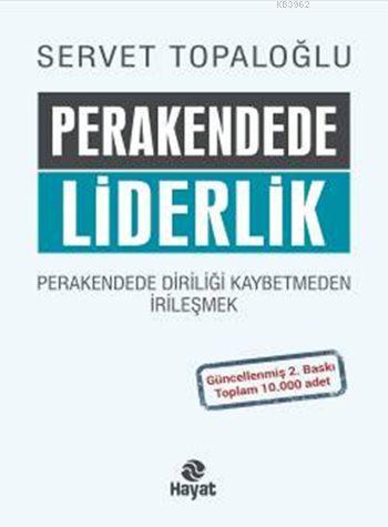 Perakendede Liderlik (Ciltli) Servet Topaloğlu