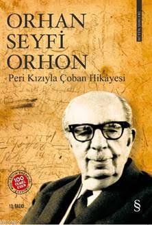 Peri Kızıyla Çoban Hikayesi Orhan Seyfi Orhon