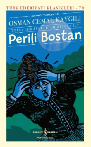 Perili Bostan - Sert Kapak Osman Cemal Kaygılı