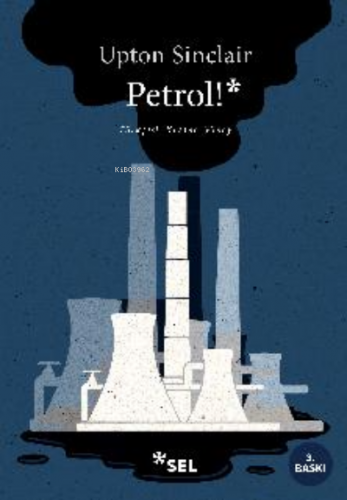 Petrol! Upton Sinclair