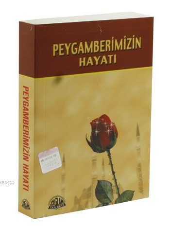 Peygamberimizin Hayatı (Cep Boy) Sami Yavuz