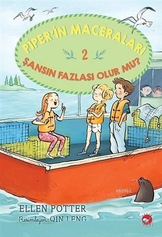 Piper'in Maceraları 2 - Şansın Fazlası Olur Mu? Ellen Potter