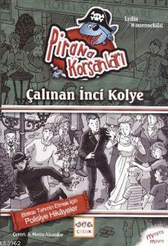 Pirana Korsanları - Çalınan İnci Kolye Lydia Hauenschild