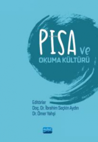 PISA ve Okuma Kültürü Ahmet Pehlivan