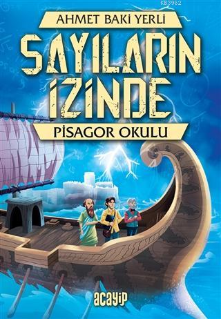 Pisagor Okulu - Sayıların İzinde Ahmet Baki Yerli