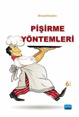 Pişirme Yöntemleri Nevzat Eraslan