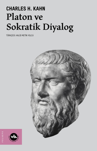 Platon ve Sokratik Diyalog;Edebî Bir Formun Felsefi Kullanımı Charles 