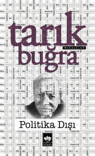 Politika Dışı Tarık Buğra