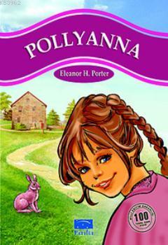 Polyanna Eleanor Hodgman Porter