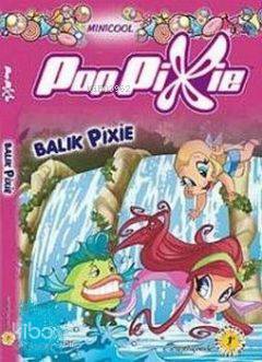 PopPixe 1; Balık Pixe Iginio Straffi