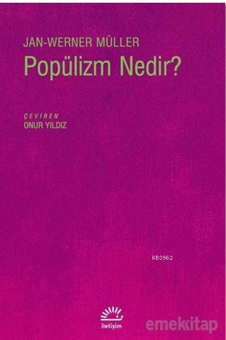 Popülizm Nedir? Jan-Werner Müller