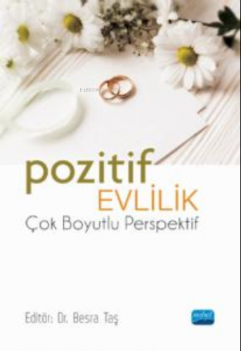 Pozitif Evlilik - Çok boyutlu Perspektif Kolektif