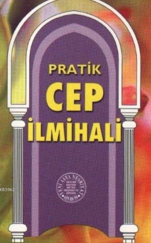 Pratik Cep İlmihali (Şamua-Cep Boy) Kolektif