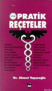 Pratik Reçeteler 97-98 Ahmet Topçuoğlu