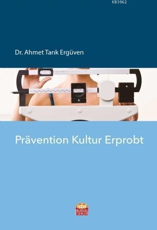 Pravention Kultur Erprobt Ahmet Tarık Ergüven