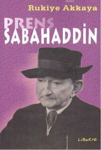 Prens Sabahaddin Rukiye Akkaya