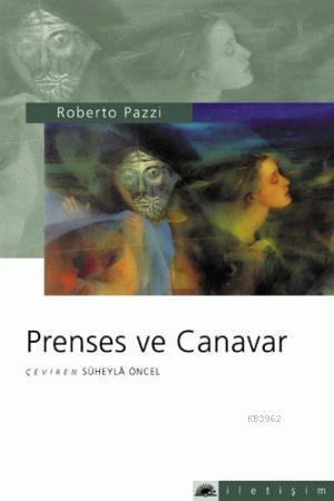 Prenses ve Canavar Roberto Pazzi