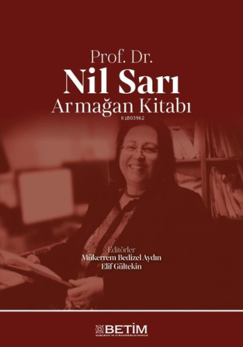 Prof. Dr. Nil Sarı Armağan Kitabı Mükerrem Bedizel Aydın