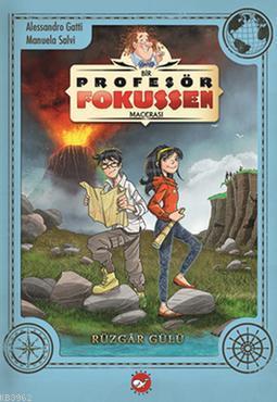 Profesör Fokussen 2. Kitap Rüzgar Gülü Alessandro Gatti