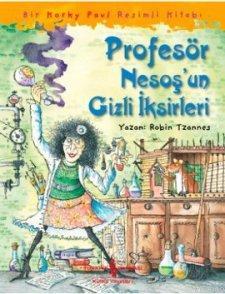 Profesör Nesoşun Gizli İksirleri Robin Tzannes