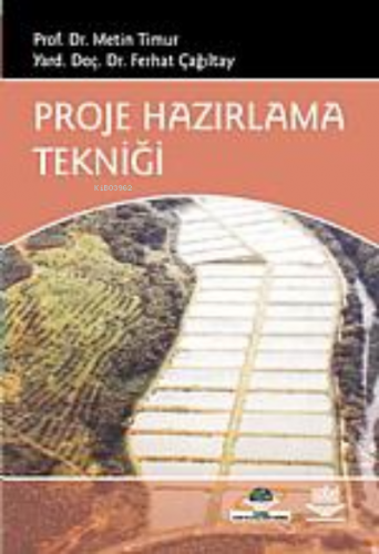 Proje Hazırlama Tekniği Ferhat Çağıltay