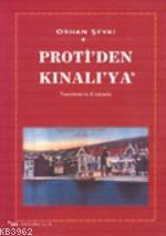 Proti'den Kınalı'ya Tanıklıklarla Kınalıada Orhan Şevki