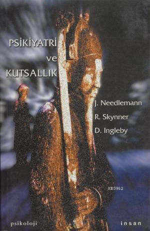 Psikiyatri ve Kutsallık D. Ingleby