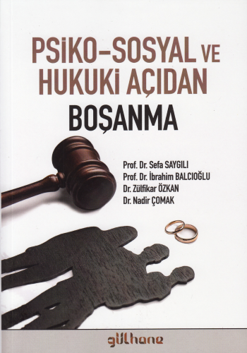 Psiko-Sosyal ve Hukuki Açıdan Boşanma Sefa Saygılı