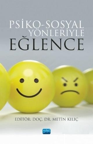 Psiko-Sosyal Yönleriyle Eğlence Kolektif