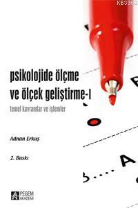 Psikolojide Ölçme ve Ölçek Geliştirme I Adnan Erkuş