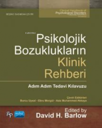 Psikolojik Bozuklukların Klinik Rehberi David H. Barlow