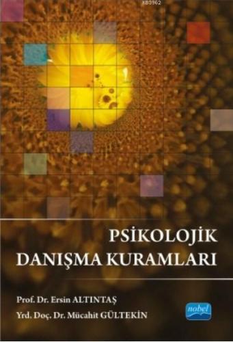 Psikolojik Danışma Kuramları Ersin Altıntaş