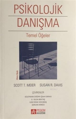 Psikolojik Danışma Temel Öğeler Scott T. Meier